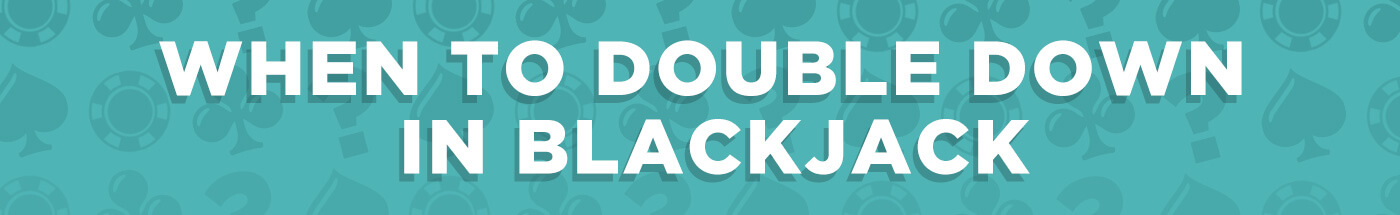 Doubling Down in Blackjack