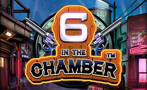 6 In The Chamber