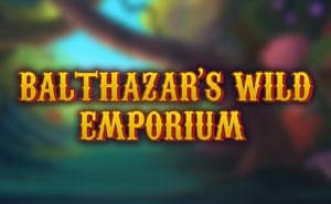 Balthazar's Wild Emporium slot