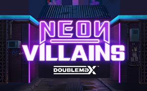 Neon Villains Doublemax