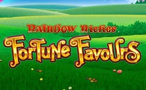 Rainbow Riches Fortune Favours slot
