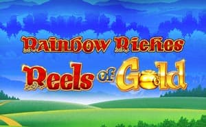 Rainbow Riches Reels of Gold